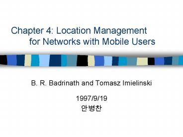 Chapter 4: Location Management for Networks with Mobile Users