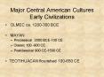 Major Central American Cultures Early Civilizations PowerPoint PPT Presentation