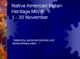 Native American Indian Heritage Month 1 30 November PowerPoint PPT Presentation