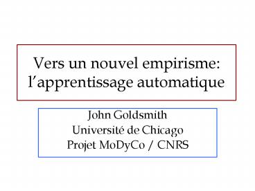 Vers un nouvel empirisme: lapprentissage automatique