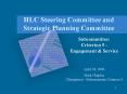 HLC Steering Committee and Strategic Planning Committee PowerPoint PPT Presentation