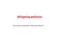 Mitigating pollution PowerPoint PPT Presentation
