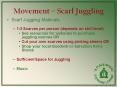 Movement Scarf Juggling PowerPoint PPT Presentation