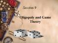 Oligopoly and Game Theory PowerPoint PPT Presentation