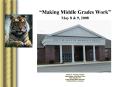 Making Middle Grades Work May 8 PowerPoint PPT Presentation