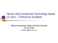 Serverside Component Technology based on Java Enterprise JavaBean PowerPoint PPT Presentation