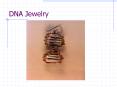 DNA Jewelry PowerPoint PPT Presentation