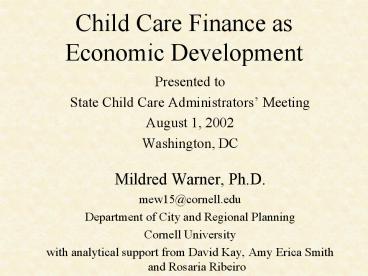 Child Care Finance as Economic Development