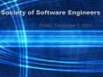 Society of Software Engineers PowerPoint PPT Presentation