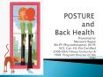 POSTURE and Back Health PowerPoint PPT Presentation