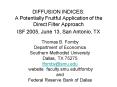 DIFFUSION INDICES: A Potentially Fruitful Application of the Direct Filter Approach ISF 2005, June 1 PowerPoint PPT Presentation