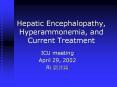 Hepatic Encephalopathy, Hyperammonemia, and Current Treatment PowerPoint PPT Presentation