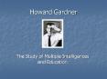 Howard Gardner PowerPoint PPT Presentation