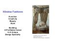 Window Fashions PowerPoint PPT Presentation