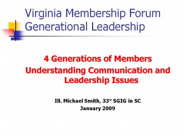 Virginia Membership Forum Generational Leadership