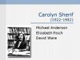 Carolyn Sherif 19221982 PowerPoint PPT Presentation