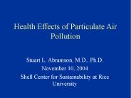 Health Effects of Particulate Air Pollution