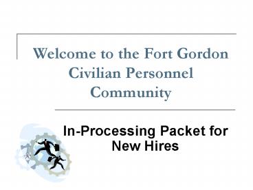 Welcome to the Fort Gordon Civilian Personnel Community