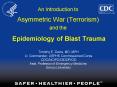 An Introduction to Asymmetric War Terrorism and the Epidemiology of Blast Trauma PowerPoint PPT Presentation