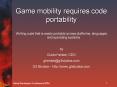 Game mobility requires code portability PowerPoint PPT Presentation
