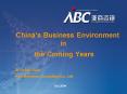 Chinas Business Environment in the Coming Years PowerPoint PPT Presentation