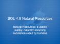 SOL 4.8 Natural Resources PowerPoint PPT Presentation