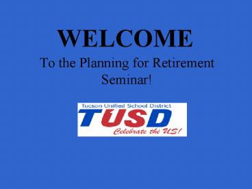 To the Planning for Retirement Seminar