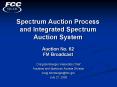 Spectrum Auction Process and Integrated Spectrum Auction System Auction No. 62 FM Broadcast PowerPoint PPT Presentation