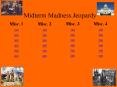 Midterm Madness Jeopardy PowerPoint PPT Presentation