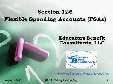 Section 125 Flexible Spending Accounts FSAs