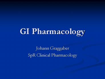GI Pharmacology