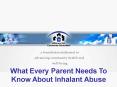What Every Parent Needs To Know About Inhalant Abuse PowerPoint PPT Presentation