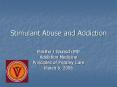 Stimulant Abuse and Addiction PowerPoint PPT Presentation