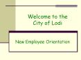 Welcome to the City of Lodi PowerPoint PPT Presentation