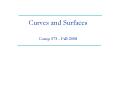 Curves and Surfaces Comp 575 Fall 2008 PowerPoint PPT Presentation