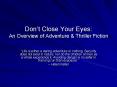 Dont Close Your Eyes: An Overview of Adventure PowerPoint PPT Presentation