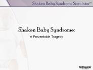 Shaken Baby Syndrome: