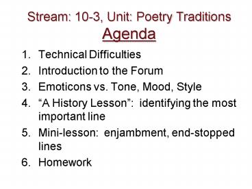 Stream: 103, Unit: Poetry Traditions Agenda