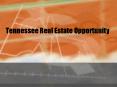Tennessee Real Estate Opportunity