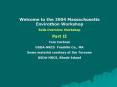 Welcome to the 2004 Massachusetts Envirothon Workshop PowerPoint PPT Presentation