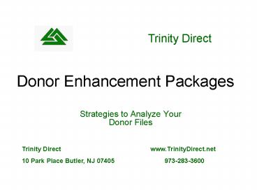 Donor Enhancement Packages