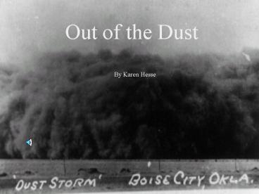 Out of the Dust