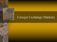 Foreign Exchange Markets
