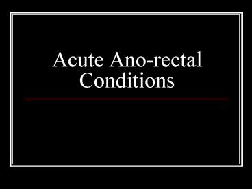 Acute Anorectal Conditions