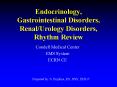 Endocrinology, Gastrointestinal Disorders, RenalUrology Disorders, Rhythm Review PowerPoint PPT Presentation