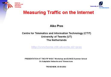 Measuring Traffic on the Internet