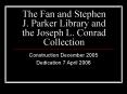 The Fan and Stephen J. Parker Library and the Joseph L. Conrad Collection PowerPoint PPT Presentation