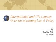 International and UN context: Overview of existing Law