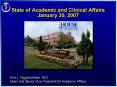 State of Academic and Clinical Affairs January 30, 2007 PowerPoint PPT Presentation