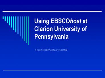 Using EBSCOhost at Clarion University of Pennsylvania